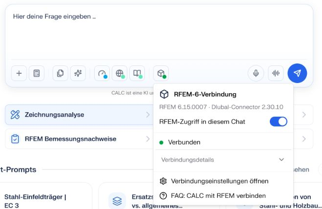 Campo di inserimento chat CALC con l'icona a cubo RFEM e il menu a discesa connessione RFEM 6 aperto, mostrato in tedesco